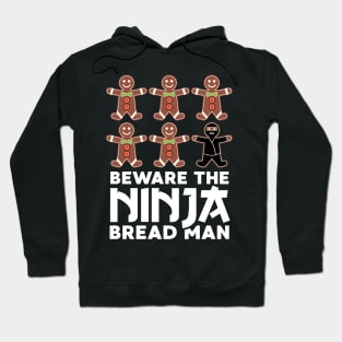 Gingerbread Man Funny Christmas Ninja Bread Man Hoodie